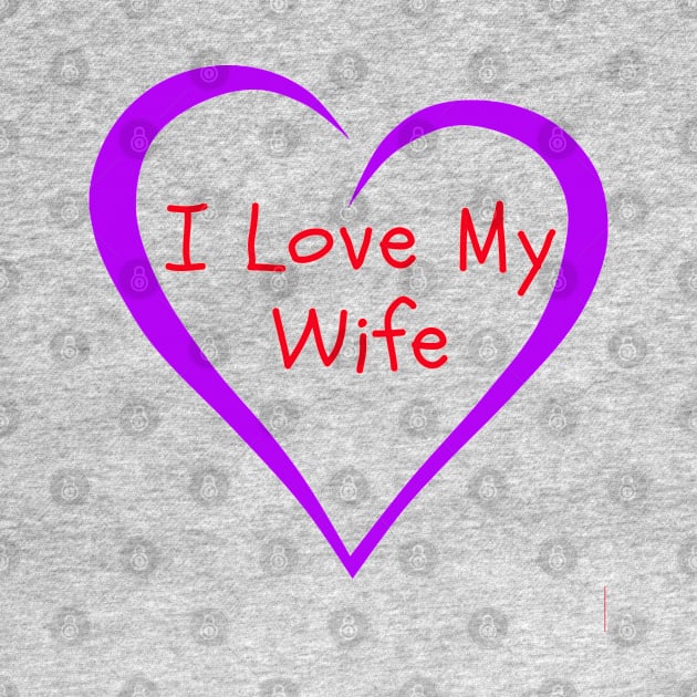 I Love My Wife Valentines day design by eliteshirtsandmore